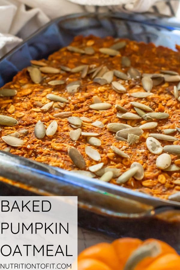 Pinterest graphic of a blue glass pyrex pan of baked pumpkin oatmeal