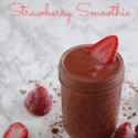 Chocolate Covered Strawberry Smoothie