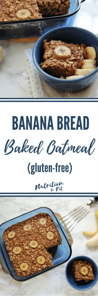 Banana Bread Baked Oatmeal is a healthy, make-ahead breakfast packed with fiber and nutrients to give a solid start to your day! For the recipe and others like it, check out @nutritiontofit!
