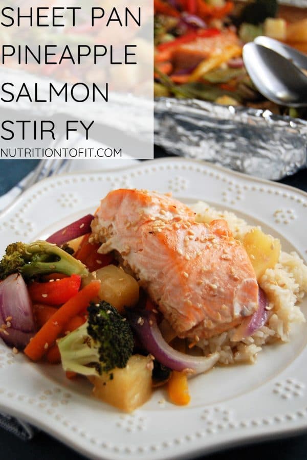 Pinterest Image of Sheet Pan Pineapple Salmon Stir Fry on an ivory plate