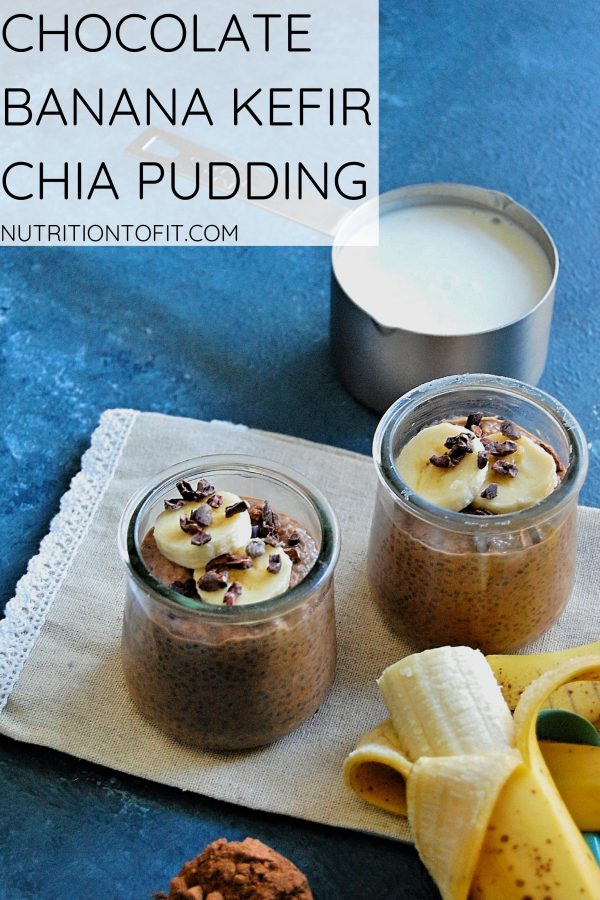 PInterest graphic of choclate banana kefir chia pudding