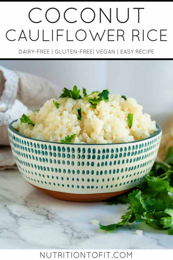 Coconut cauliflower rice is a simple, delicious side that will become a versatile, healthy dinner recipe staple! | #glutenfree #dairyfree #healthydinnerrecipe #cauliflowerrice #vegan #healthyrecipe | nutritiontofit.com