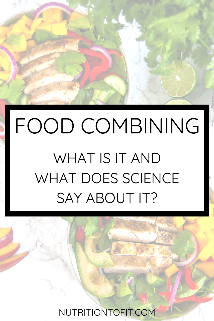 Food Combining: find out what it is and what the science says about it from a registered dietitian nutritionist.