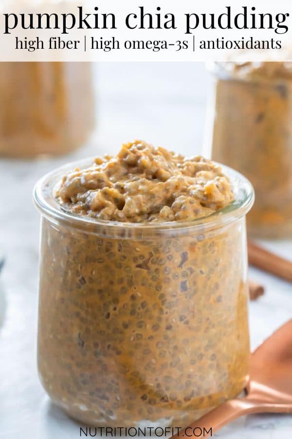 pinterest image of a glass jar of pumpkin chia pudding with text overlay that says "pumpkin chia pudding: high fiber, high omega-3s, antioxidants"