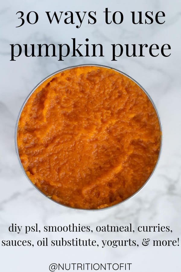 Pinterest image of a can of pumpkin puree on a marble surface with text "30 ways to use pumpkin puree"