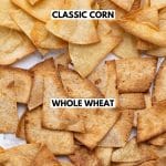 air fryer tortilla chips 3 ways: classic corn, whole wheat, and cinnamon sugar