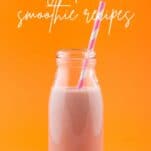 peach colored smoothie on orange background with text overlay: "high fiber smoothie recipes"