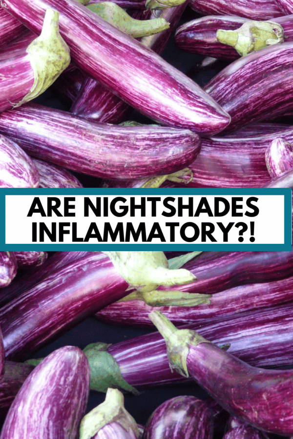 eggplants with text are nightshades inflammatory